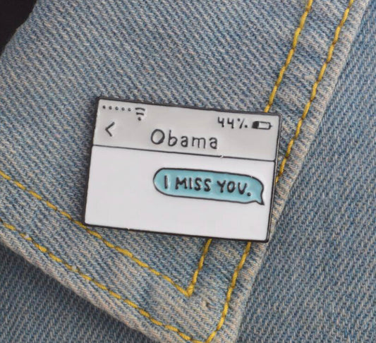 Obama I Miss You Enamel Pin
