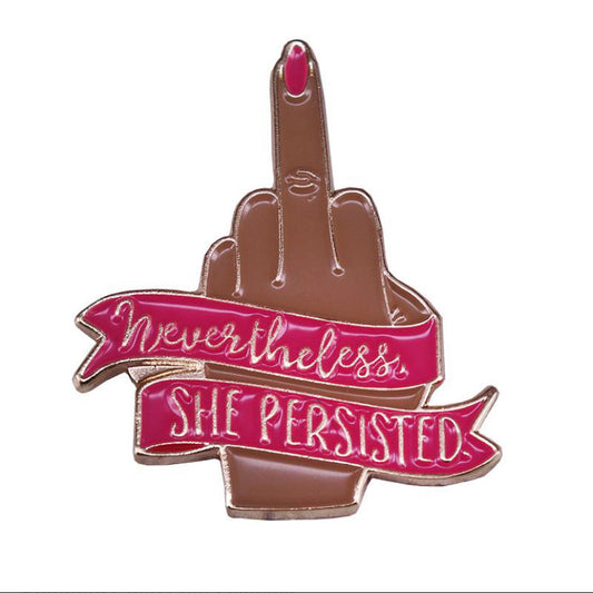 Nevertheless She Persisted Enamel Pin